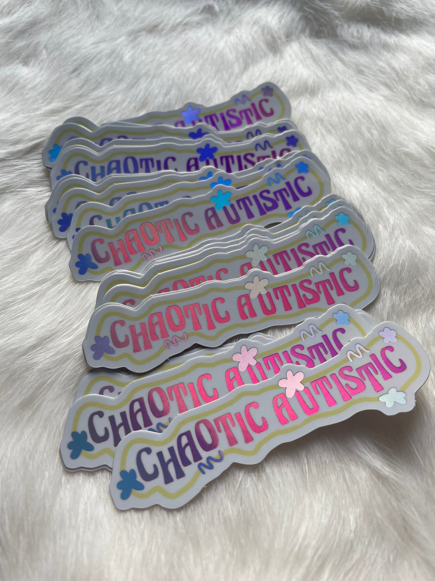 'Chaotic Autistic' sticker