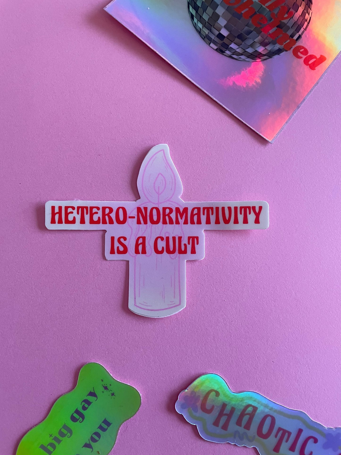 'Hetero-normativity is a cult' sticker