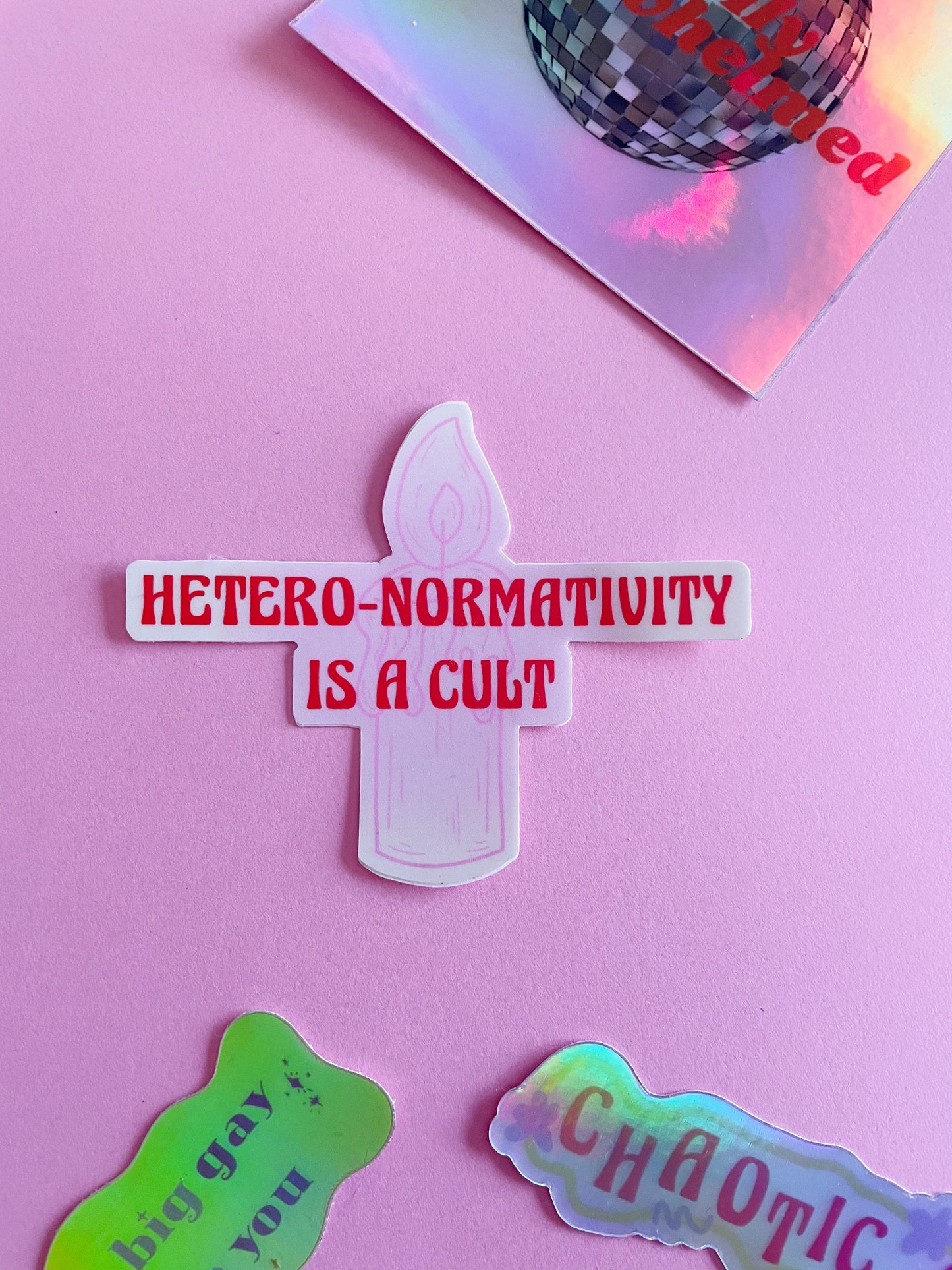 'Hetero-normativity is a cult' sticker